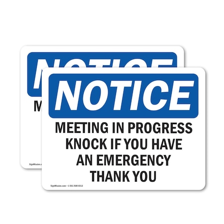Signmission Meeting In Progress Knock If You Have An, 7 in W x Rectangle, Vinyl Decal OS-2PACK-NS-D-57-L-14197
